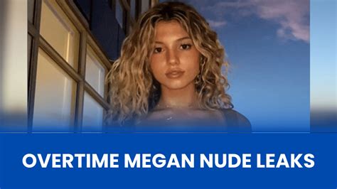 overtime megan twitter leaked nudes|Overtime Megan Breaks Silence on Nude Photo Leak Scandal